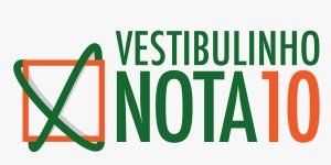 Vestibulinho nota 10